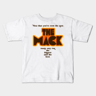 The Mack is the Biggest and the Best Kids T-Shirt